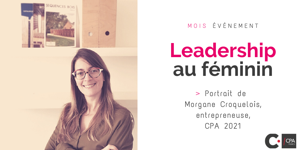 Leadership au féminin, portrait de Morgane C, CPA 2021